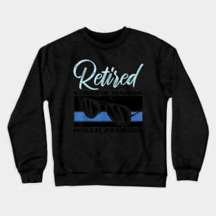 Retired Tension  Pension  Police Crewneck Sweatshirt